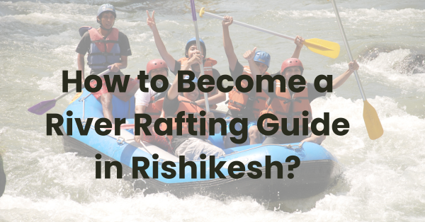 River Rafting Guide